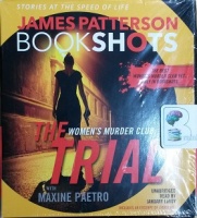 The Trial - Women's Murder Club  written by James Patterson with Maxine Paetro performed by January LaVoy on CD (Unabridged)